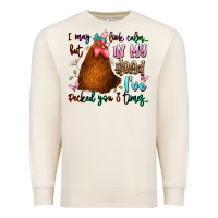 Sandshell i may look calm but in my head ive pecked you 3 ti Premium Sweatshirt - JahusDesignShop