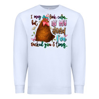 White i may look calm but in my head ive pecked you 3 ti Premium Sweatshirt - JahusDesignShop