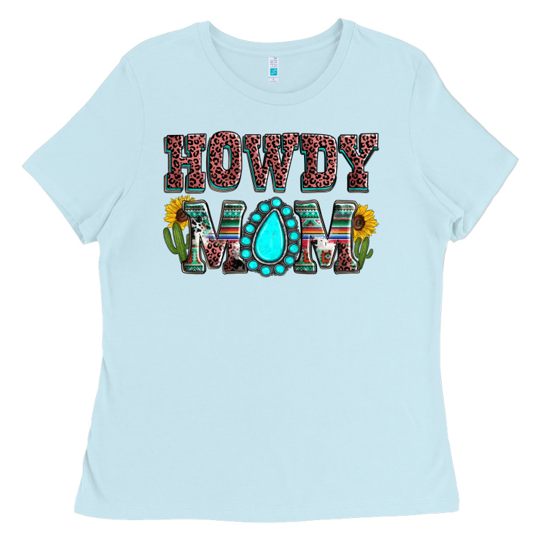 Howdy Mom Mother's Day Ladies Tee by HowdyJamesFarm | Teevron