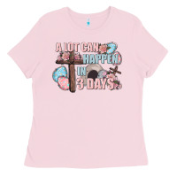 Bubblegum Pink Easter Day A lot can happen in 3 days Ladies Tee - CowGirlArtShop