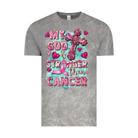 My God Is Stronger Than Cancer Vintage Tee | Teevron