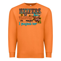 Carrot heifers be trippin ok maybe i pushed her Premium Sweatshirt - JahusDesignShop