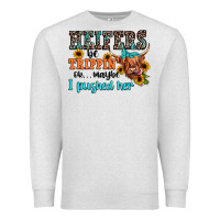 Oatmeal Heather heifers be trippin ok maybe i pushed her Premium Sweatshirt - JahusDesignShop