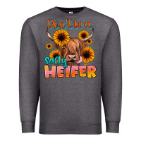 Charcoal Heather dont be a salty heifer Premium Sweatshirt - JahusDesignShop