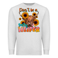Oatmeal Heather dont be a salty heifer Premium Sweatshirt - JahusDesignShop