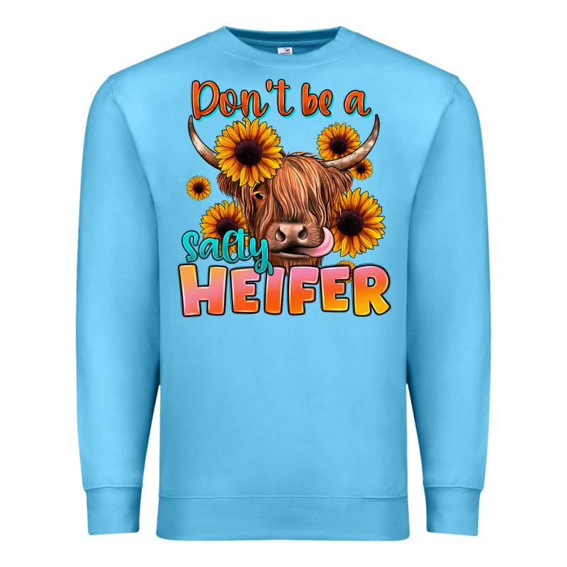 Dont Be A Salty Heifer Premium Sweatshirt by JahusDesignShop | Teevron