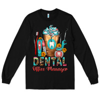 Black dental office manager cold drink frappe Long Sleeve Tee - FaDigitalArtStudio