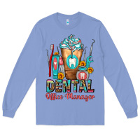 Colony Blue dental office manager cold drink frappe Long Sleeve Tee - FaDigitalArtStudio