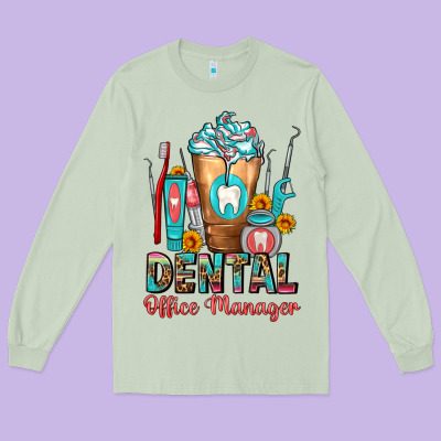 Dental Office Manager Cold Drink Frappe Long Sleeve Tee Designed By Fadigitalartstudio