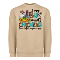 Mushroom i can buy myself chickens i can hatch my own eggs Heavyweight Sweatshirt - AdoDesignShop