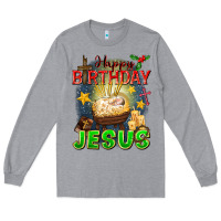 Heather Grey happy birthday jesus Long Sleeve Tee - FaDigitalArtStudio