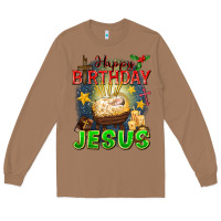 Toasted Coconut happy birthday jesus Long Sleeve Tee - FaDigitalArtStudio