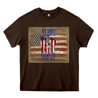 Chocolate Brown we don't know them all but we owe them all Heavy Core Tee - TumblerDesignByShophia