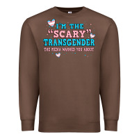 Chestnut im scary transgender the media warned you about Premium Sweatshirt - JahusDesignShop