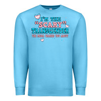 Ocean Blue im scary transgender the media warned you about Premium Sweatshirt - JahusDesignShop