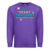 Purple im scary transgender the media warned you about Premium Sweatshirt - JahusDesignShop