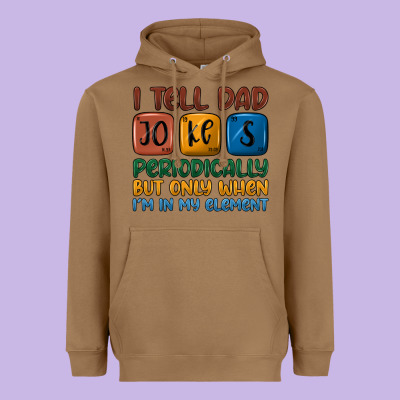 I Tell Dad Jokes Periodically But Only When I'm In Heavyweight Hoodie Designed By Jahusdesignshop