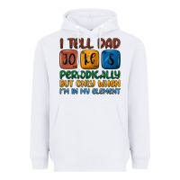 White i tell dad jokes periodically but only when i'm in Heavyweight Hoodie - JahusDesignShop