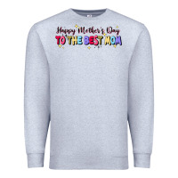 Heather Grey happy mother's to the best mom Premium Sweatshirt - JahusDesignShop