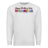 Oatmeal Heather happy mother's to the best mom Premium Sweatshirt - JahusDesignShop