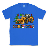 True Royal i dig christmas bulldozer Classic Tee - CowGirlArtShop