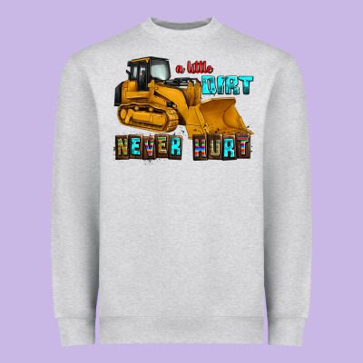 A Little Dirt Never Hurt Heavyweight Sweatshirt Designed By Adodesignshop