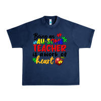 Navy Being an au some teacher is a work of the heart Urban Heavy Tee - FaDigitalArtStudio