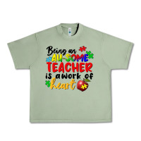 Oil Green Being an au some teacher is a work of the heart Urban Heavy Tee - FaDigitalArtStudio