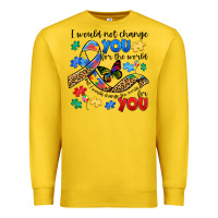 I Would Not Change You Autism Premium Sweatshirt | Teevron