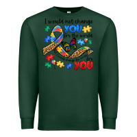 Sports Green i would not change you autism Premium Sweatshirt - JahusDesignShop