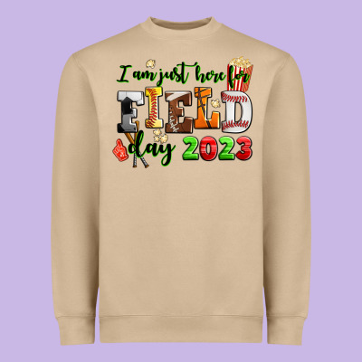 I Am Just Here For Field Day 2023 Heavyweight Sweatshirt Designed By Adodesignshop