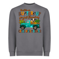 Storm buckle up buttercup you just flipped my crazy heif Heavyweight Sweatshirt - AdoDesignShop