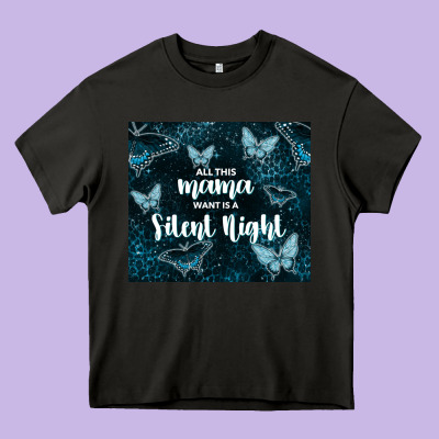 All This Mama Want Is A Silent Night Heavy Core Tee Designed By Tumblerdesignbyshophia