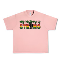 Salmon My history is strong Urban Heavy Tee - FaDigitalArtStudio