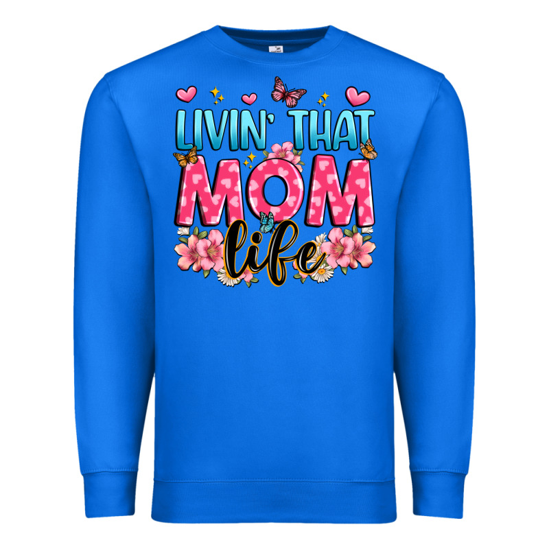 Livin' That Mom Life Premium Sweatshirt by JahusDesignShop | Teevron