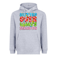 Heather Grey don't trip over what's behind you Heavyweight Hoodie - JahusDesignShop