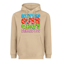 Mushroom don't trip over what's behind you Heavyweight Hoodie - JahusDesignShop