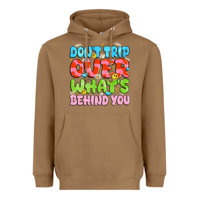 Don't Trip Over What's Behind You Heavyweight Hoodie by JahusDesignShop | Teevron