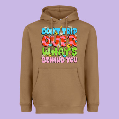 Don't Trip Over What's Behind You Heavyweight Hoodie Designed By Jahusdesignshop