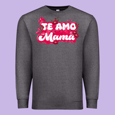 Te Amo Mama Premium Sweatshirt Designed By Jahusdesignshop