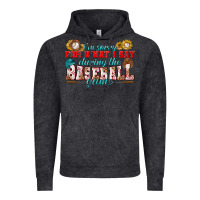 Vintage Black i'm sorry for what i say during the baseball game Vintage Hoodie - BundleAndBundleShop