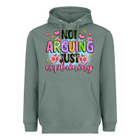 Sage not arguing just explaining Heavyweight Hoodie - JahusDesignShop
