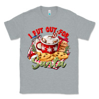 Heather Grey i put out for santa Classic Tee - CowGirlArtShop