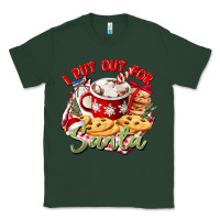 Sports Green i put out for santa Classic Tee - CowGirlArtShop