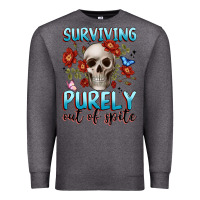 Charcoal Heather surviving purely out of spite Premium Sweatshirt - JahusDesignShop