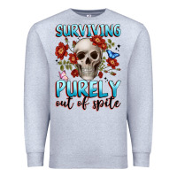 Heather Grey surviving purely out of spite Premium Sweatshirt - JahusDesignShop
