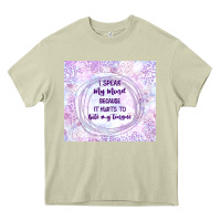 Mossy it hurts to bite my tongue Heavy Core Tee - TumblerDesignByShophia