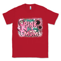 Red i wear pink for my mom Classic Tee - CowGirlArtShop