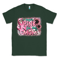 Sports Green i wear pink for my mom Classic Tee - CowGirlArtShop