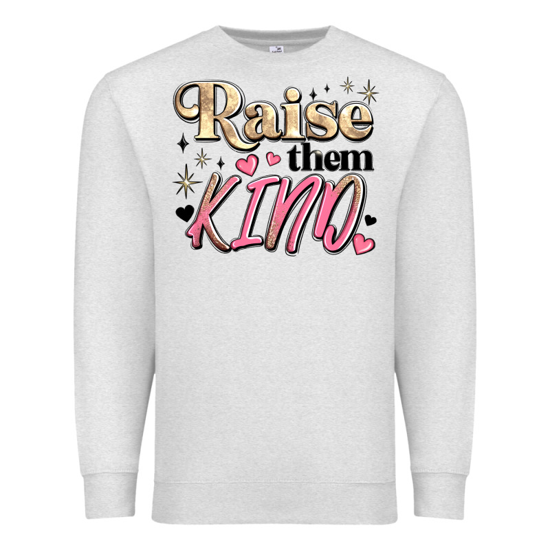 Raise Them Kind Premium Sweatshirt by JahusDesignShop | Teevron